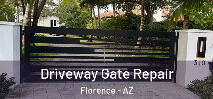 Driveway Gate Repair Florence - AZ