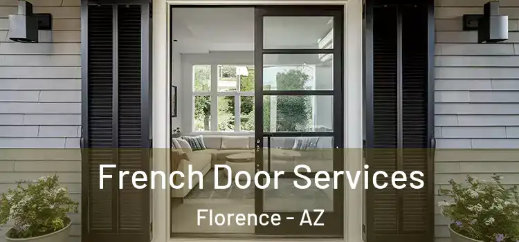French Door Services Florence - AZ