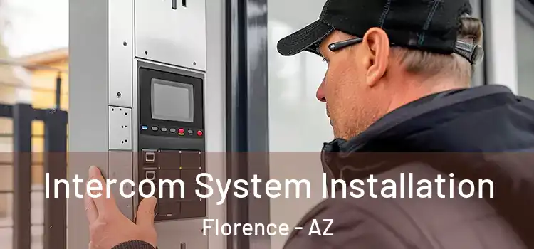 Intercom System Installation Florence - AZ