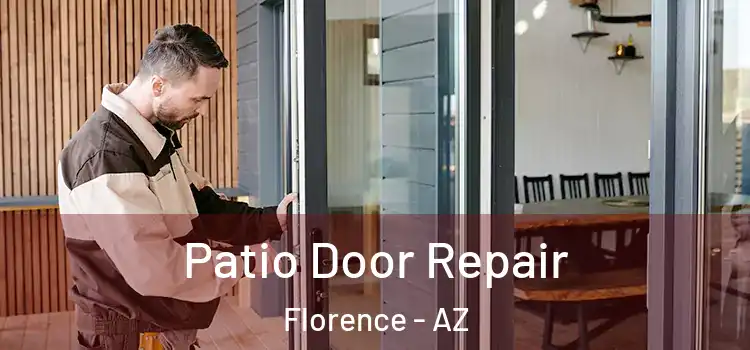 Patio Door Repair Florence - AZ