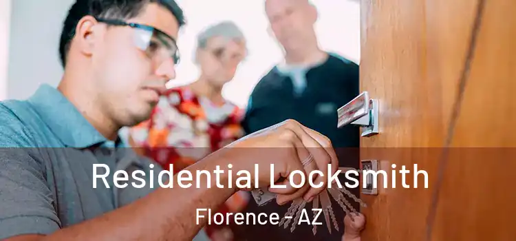  Residential Locksmith Florence - AZ